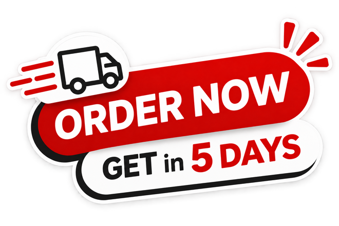 Order now, get in 5 days